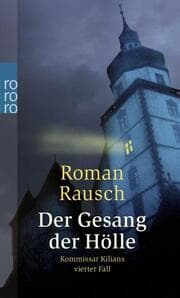 Cover von Der Gesang der Hölle: Kommissar Kilians vierter Fall