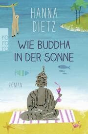 Cover von Wie Buddha in der Sonne