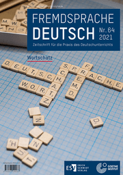 Cover von Fremdsprache Deutsch - - Heft 64 (2021): Wortschatz