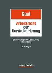 Cover von Das Arbeitsrecht der Umstrukturierung