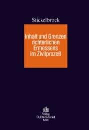 Cover von Inhalt und Grenzen richterlichen Ermessens im Zivilprozess