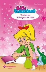 Cover von Bibi Blocksberg - Verhexte Schulgeschichten