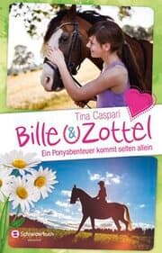 Cover von Bille und Zottel - Ein Ponyabenteuer kommt selten allein