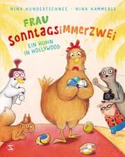Cover von Frau Sonntagsimmerzwei - Ein Huhn in Hollywood