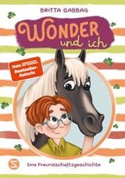 Cover von Wonder und ich 1 - Ein Pferd namens Wonder - Eine Freundschaftsgeschichte