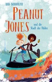 Cover von Peanut Jones und die Stadt der Bilder