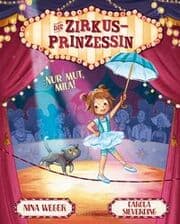 Cover von Die Zirkusprinzessin 2 - Nur Mut, Mila!