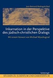 Cover von Inkarnation in der Perspektive des jüdisch-christlichen Dialogs