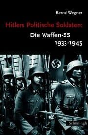 Cover von Hitlers Politische Soldaten: Die Waffen-SS 1933-1945