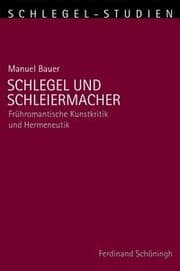 Cover von Schlegel und Schleiermacher
