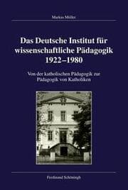 Cover von Das Deutsche Institut für wissenschaftliche Pädagogik 1922-1980