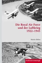 Cover von Die Royal Air Force und der Luftkrieg 1922-1945