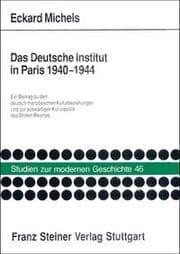 Cover von Das Deutsche Institut in Paris 1940-1944