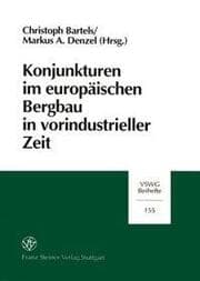 Cover von Konjunkturen im europäischen Bergbau in vorindustrieller Zeit