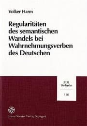 Cover von Regularitäten des semantischen Wandels bei Wahrnehmungsverben des Deutschen