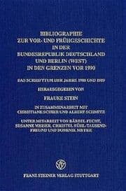 Cover von Bibliographie zur Vor- und Frühgeschichte in der Bundesrepublik Deutschland und Berlin (West) in den Grenzen vor 1990