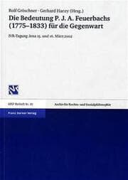 Cover von Die Bedeutung P. J. A. Feuerbachs (1775-1833) für die Gegenwart