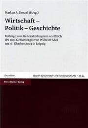 Cover von Wirtschaft - Politik - Geschichte