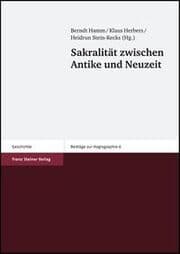 Cover von Sakralität zwischen Antike und Neuzeit