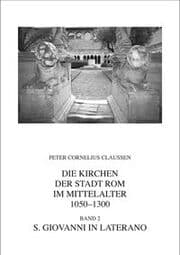 Cover von Die Kirchen der Stadt Rom im Mittelalter 1050-1300. Bd. 2