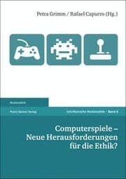 Cover von Computerspiele - Neue Herausforderungen für die Ethik?