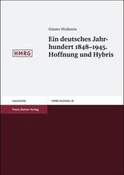 Cover von Ein deutsches Jahrhundert 1848-1945 - Hoffnung und Hybris