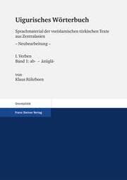 Cover von Uigurisches Wörterbuch. Sprachmaterial der vorislamischen türkischen Texte aus Zentralasien