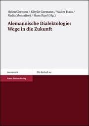 Cover von Alemannische Dialektologie: Wege in die Zukunft