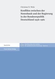 Cover von Konflikte zwischen der Notenbank und der Regierung in der Bundesrepublik Deutschland 1956-1961