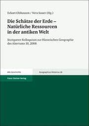 Cover von Die Schätze der Erde - Natürliche Ressourcen in der antiken Welt
