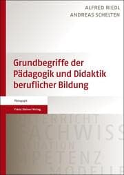 Cover von Grundbegriffe der Pädagogik und Didaktik beruflicher Bildung