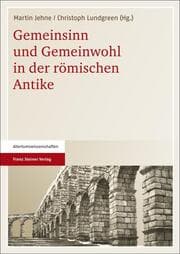 Cover von Gemeinsinn und Gemeinwohl in der römischen Antike