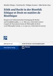 Cover von Ethik und Recht in der Bioethik/Ethique et Droit en matière de Bioéthique