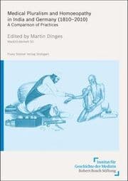 Cover von Medical Pluralism and Homoeopathy in India and Germany (1810-2010)