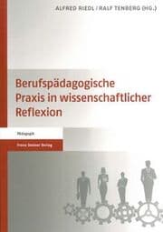 Cover von Berufspädagogische Praxis in wissenschaftlicher Reflexion