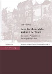 Cover von Jane Jacobs und die Zukunft der Stadt
