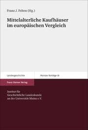 Cover von Mittelalterliche Kaufhäuser im europäischen Vergleich