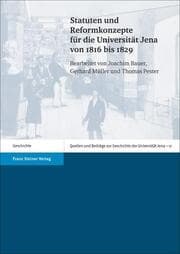 Cover von Statuten und Reformkonzepte für die Universität Jena von 1816 bis 1829