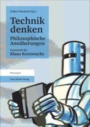 Cover von Technik denken - Philosophische Annäherungen