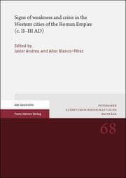 Cover von Signs of weakness and crisis in the Western cities of the Roman Empire (c. II-III AD)