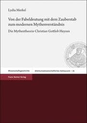 Cover von Von der Fabeldeutung mit dem Zauberstab zum modernen Mythenverständnis