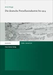 Cover von Die deutsche Porzellanindustrie bis 1914