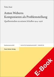 Cover von Anton Webern: Komponieren als Problemstellung