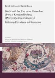 Cover von Die Schrift des Alexander Monachus über die Kreuzauffindung (De inventione sanctae crucis)