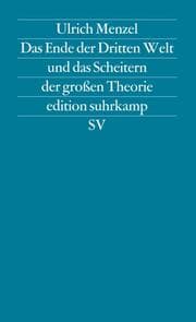 Cover von Das Ende der Dritten Welt und das Scheitern der großen Theorie
