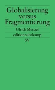 Cover von Globalisierung versus Fragmentierung