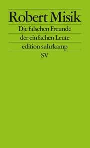 Cover von Die falschen Freunde der einfachen Leute
