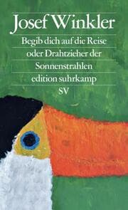 Cover von Begib dich auf die Reise oder Drahtzieher der Sonnenstrahlen