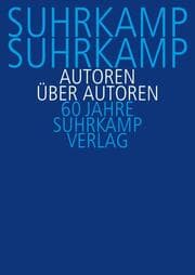 Cover von Suhrkamp, Suhrkamp. Autoren über Autoren