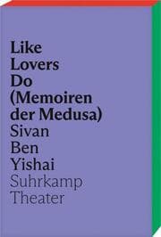 Cover von Like Lovers Do (Memoiren der Medusa)